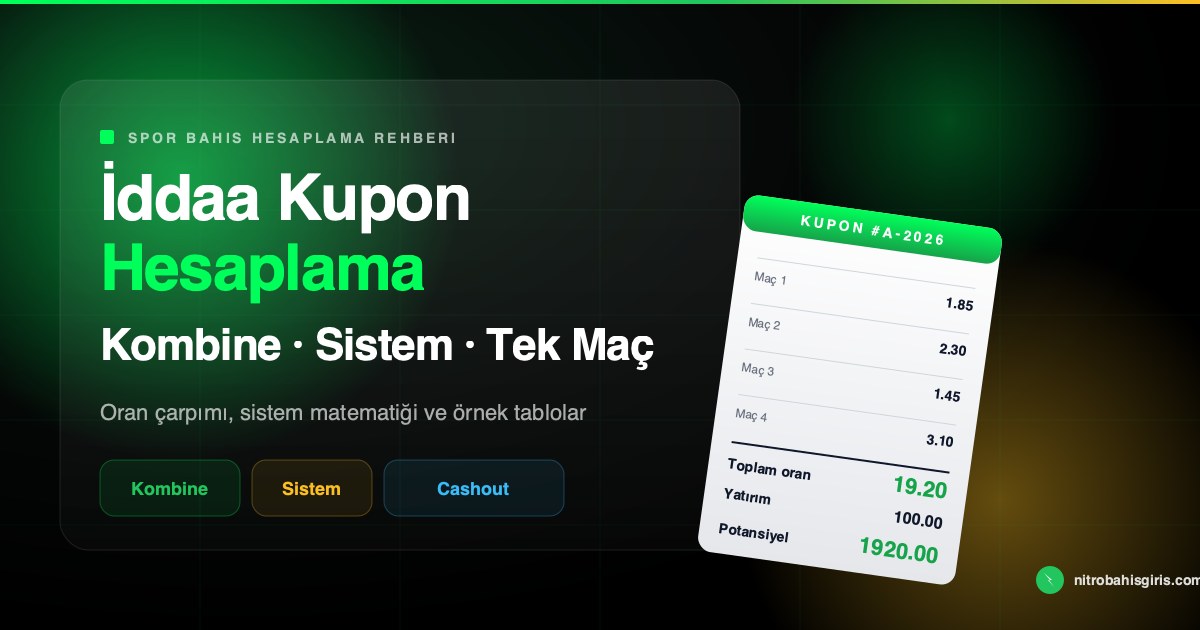 İddaa kupon hesaplama rehberi — kombine ve sistem kupon örnek tablosu